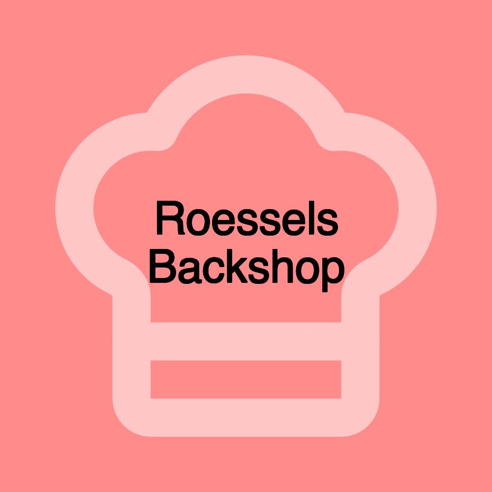 Roessels Backshop