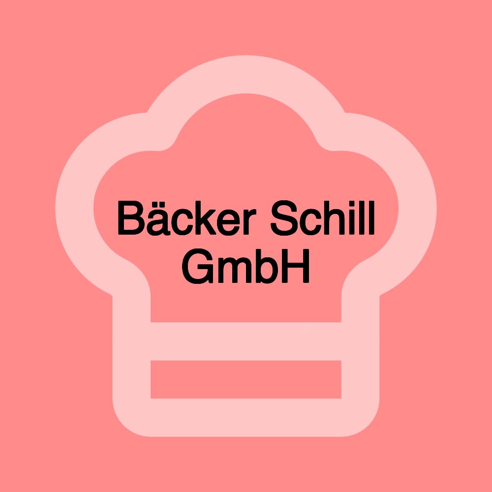 Bäcker Schill GmbH