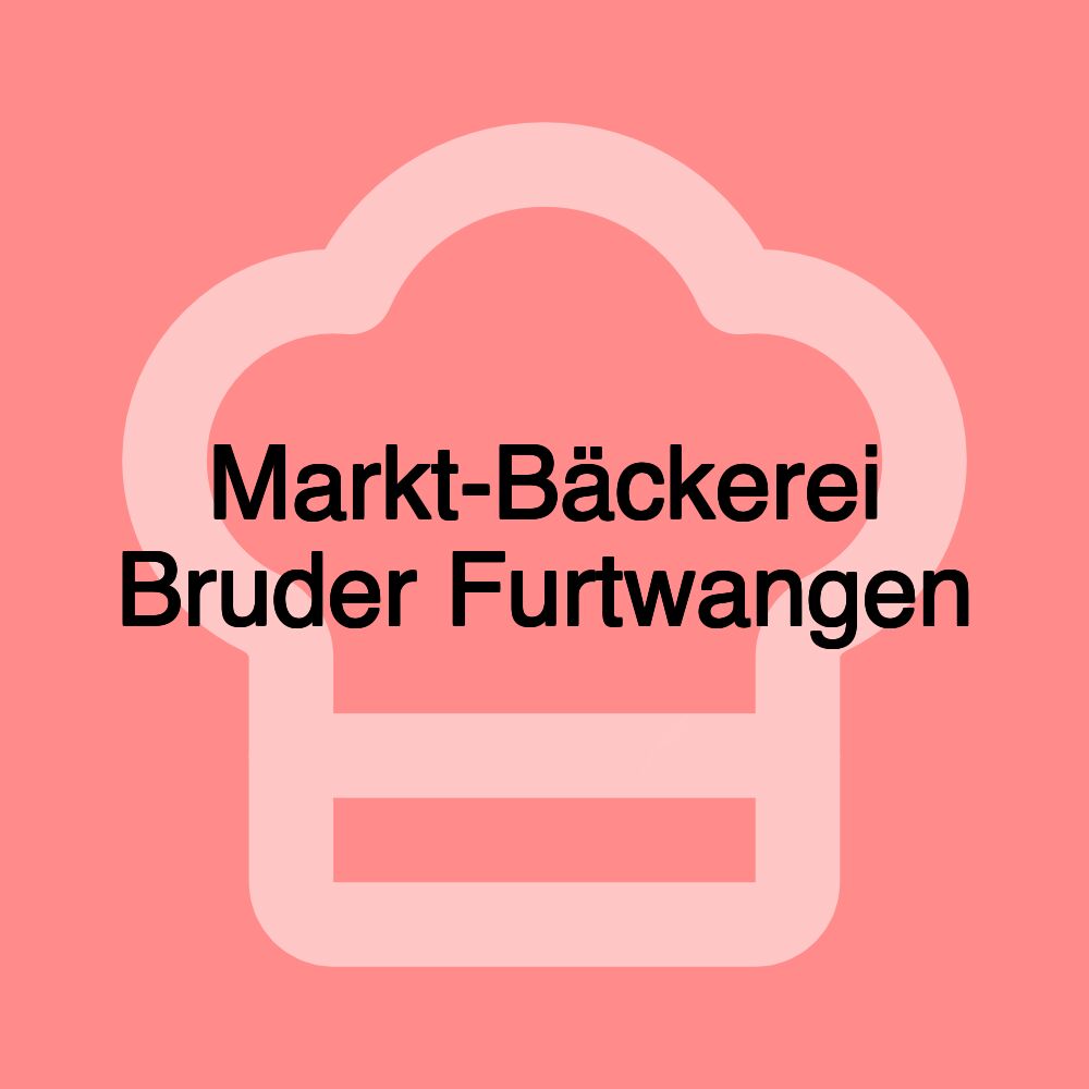 Markt-Bäckerei Bruder Furtwangen