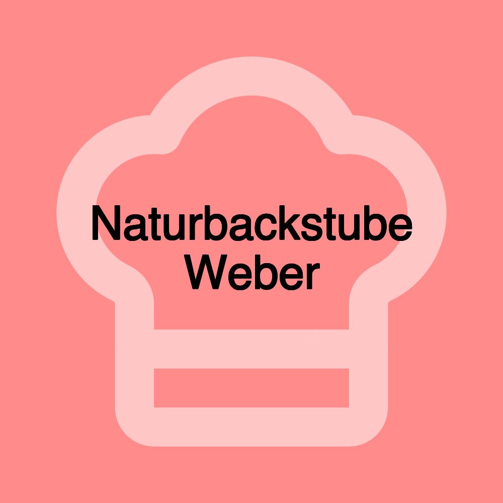 Naturbackstube Weber