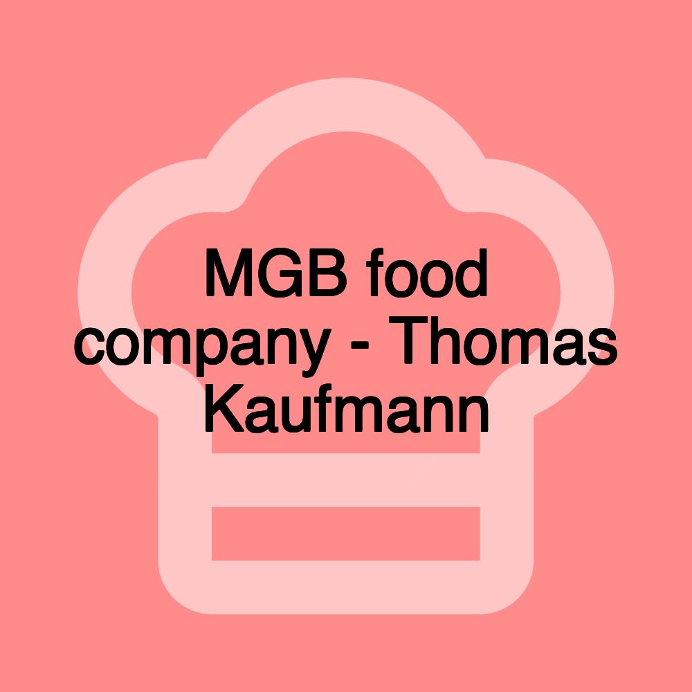 MGB food company - Thomas Kaufmann