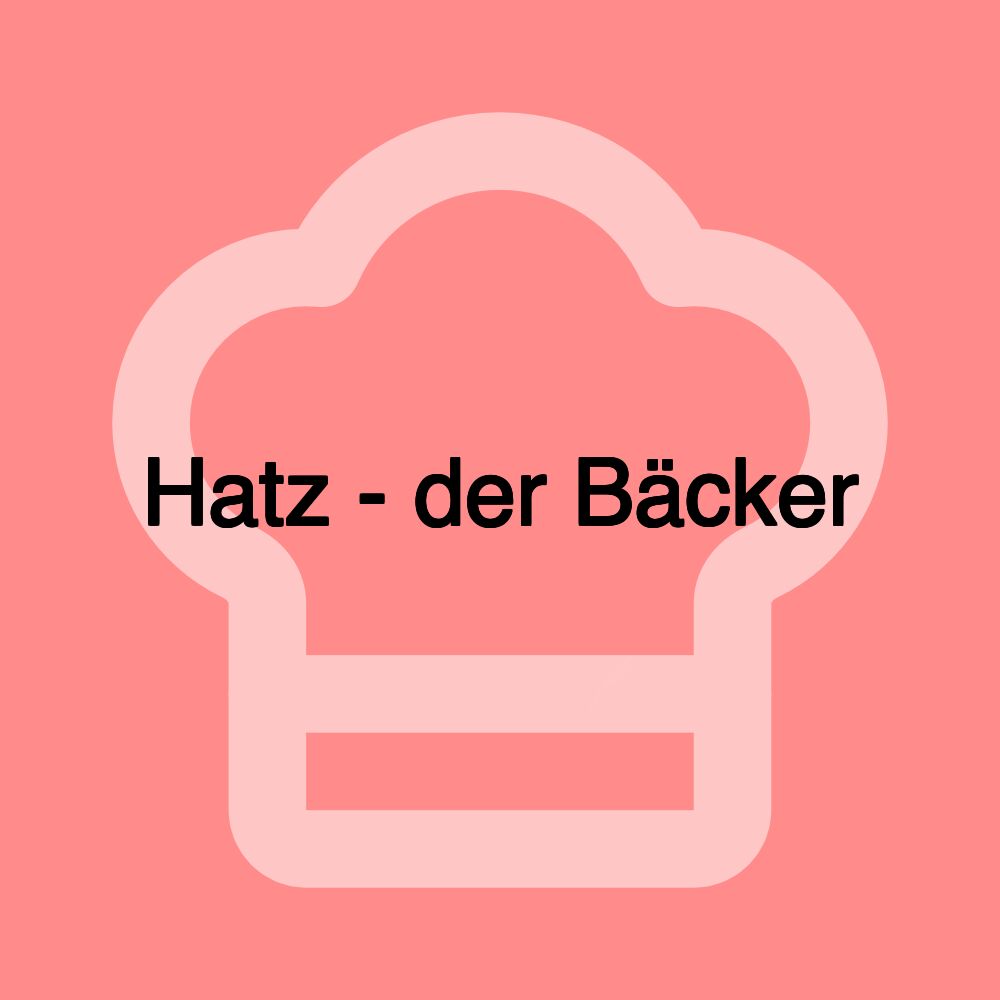 Hatz - der Bäcker