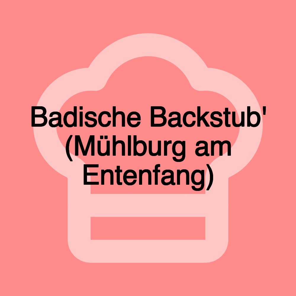 Badische Backstub' (Mühlburg am Entenfang)