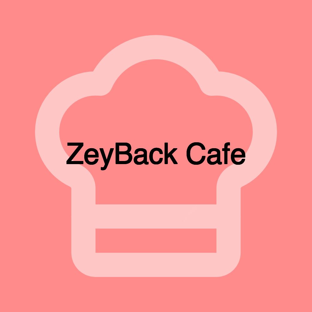 ZeyBack Cafe