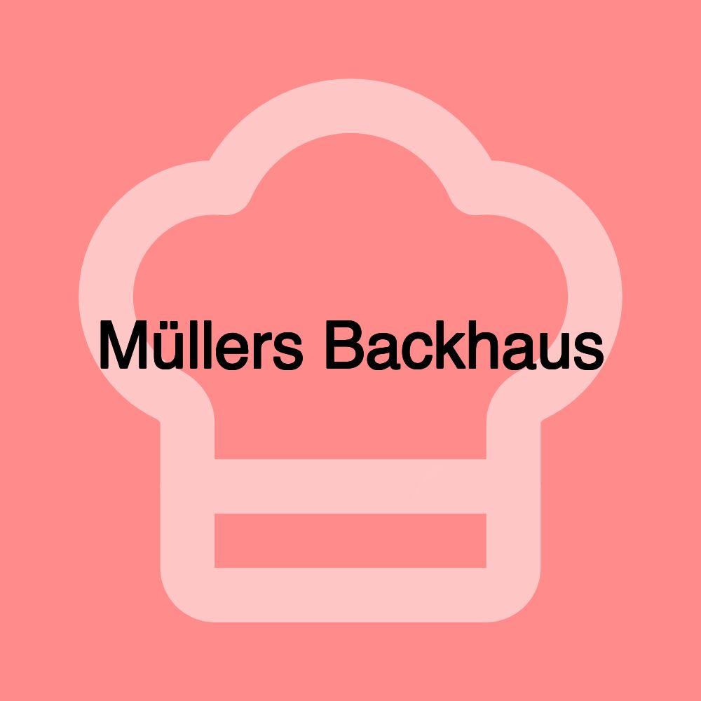 Müllers Backhaus