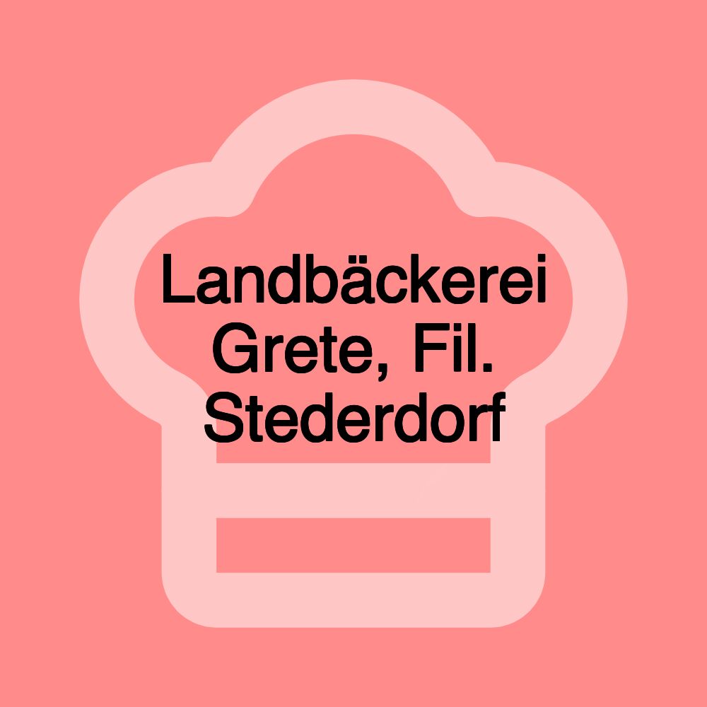 Landbäckerei Grete, Fil. Stederdorf