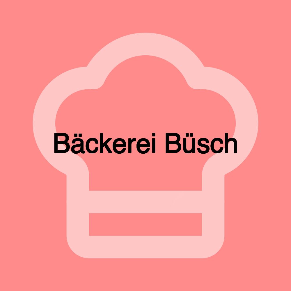 Bäckerei Büsch