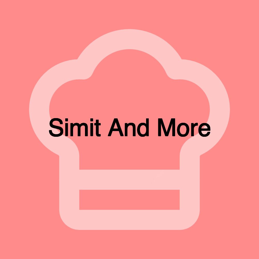 Simit And More