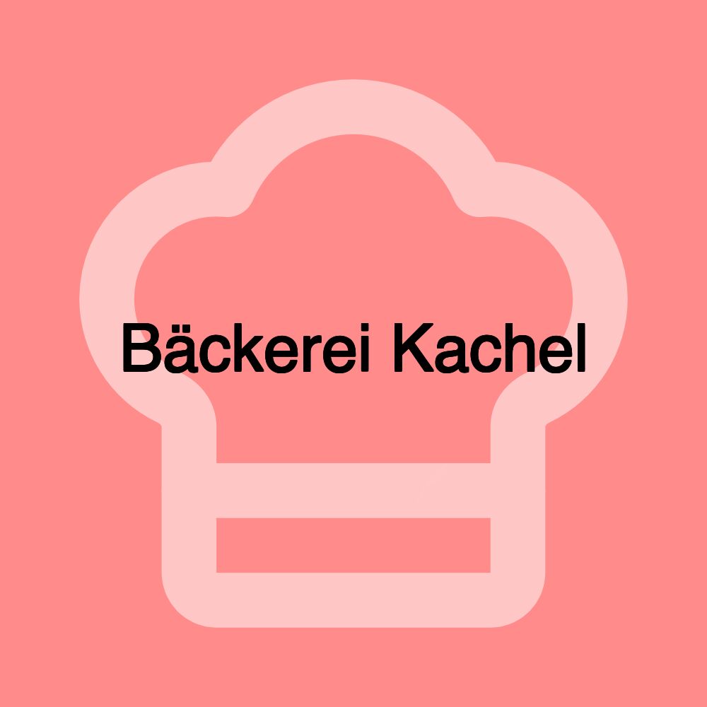 Bäckerei Kachel