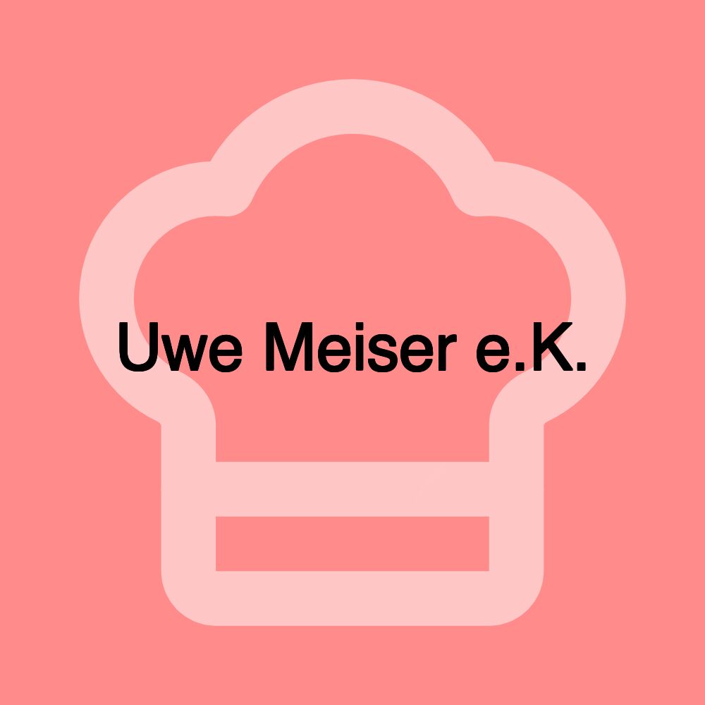 Uwe Meiser e.K.