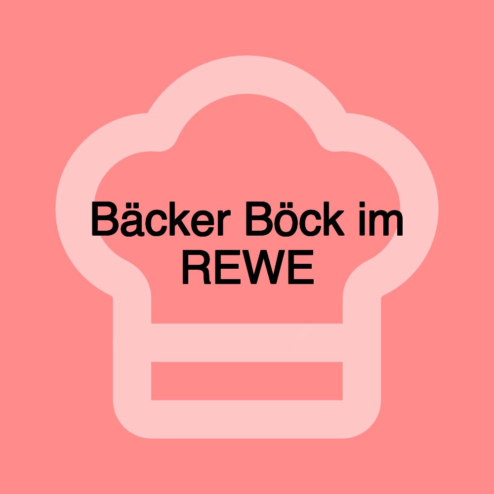 Bäcker Böck im REWE