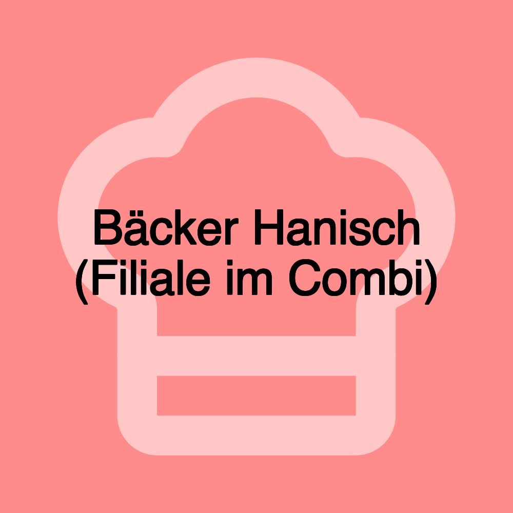 Bäcker Hanisch (Filiale im Combi)