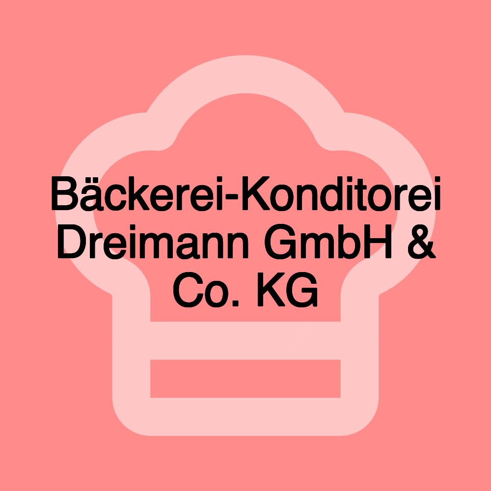 Bäckerei-Konditorei Dreimann GmbH & Co. KG