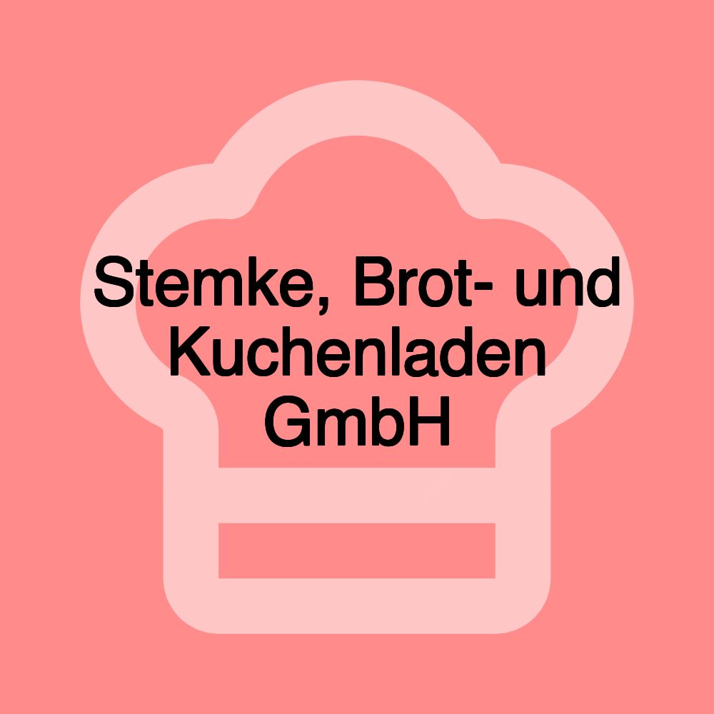 Stemke, Brot- und Kuchenladen GmbH