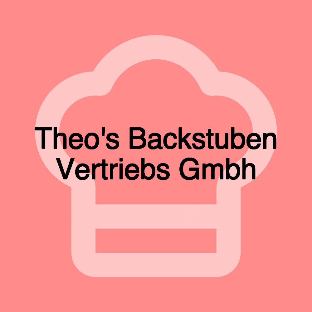 Theo's Backstuben Vertriebs Gmbh