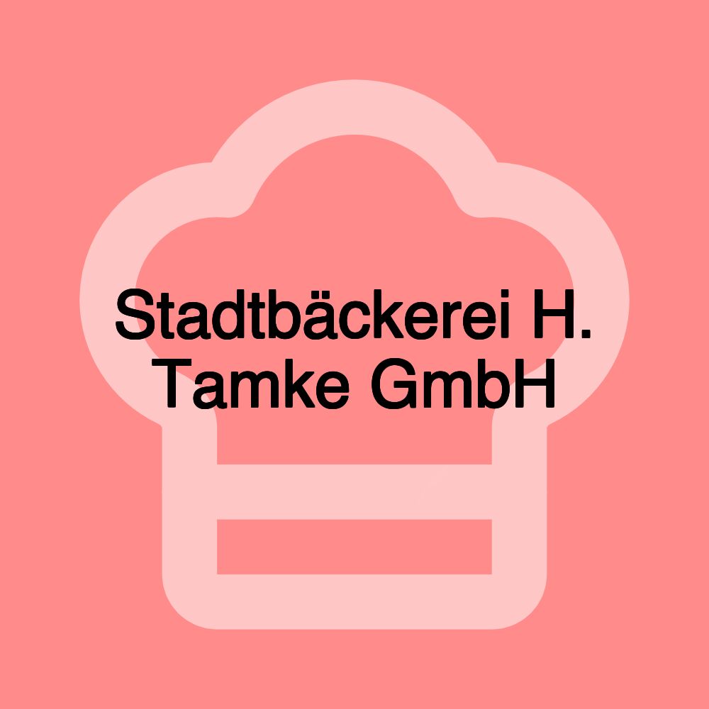 Stadtbäckerei H. Tamke GmbH