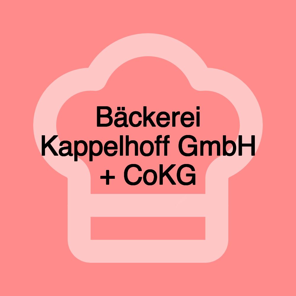 Bäckerei Kappelhoff GmbH + CoKG