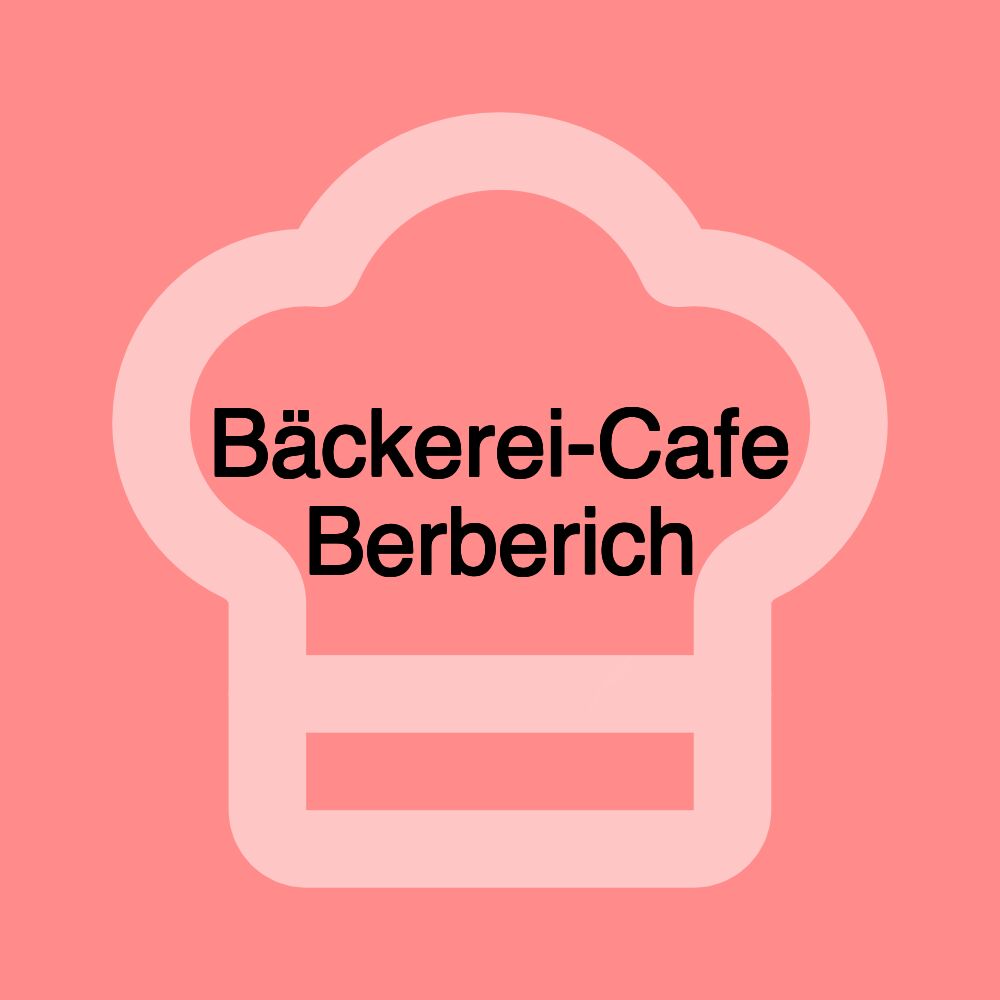 Bäckerei-Cafe Berberich