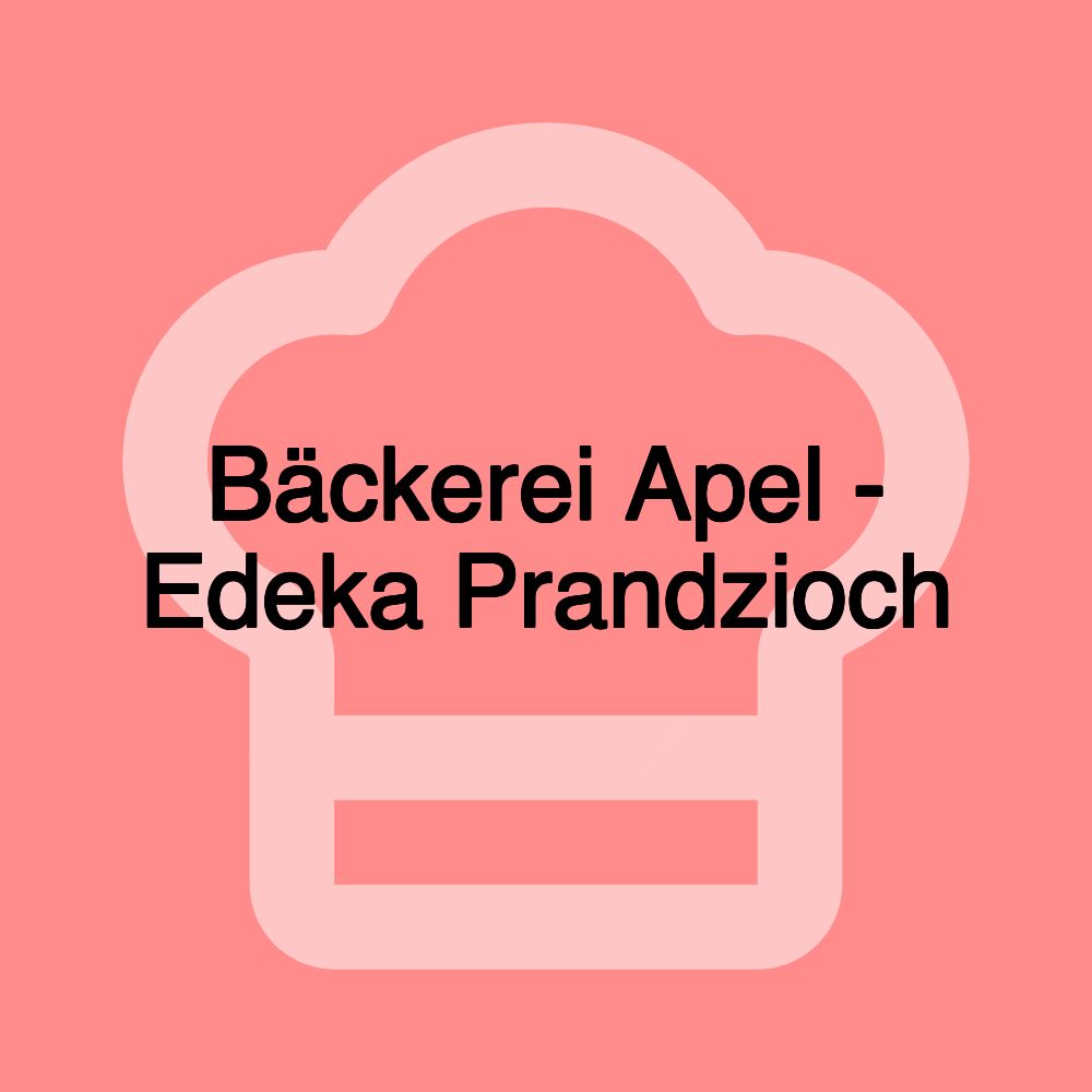 Bäckerei Apel - Edeka Prandzioch