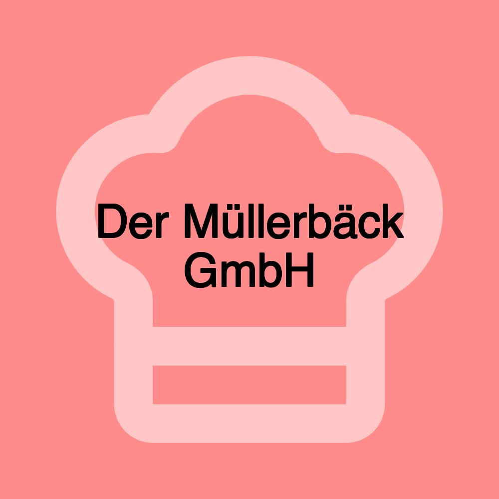 Der Müllerbäck GmbH