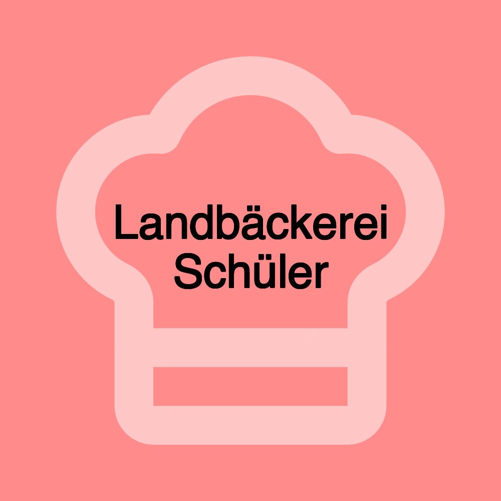 Landbäckerei Schüler