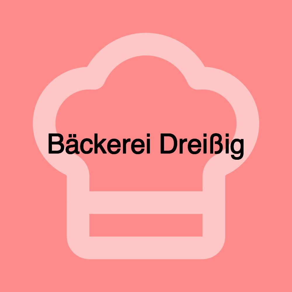 Bäckerei Dreißig