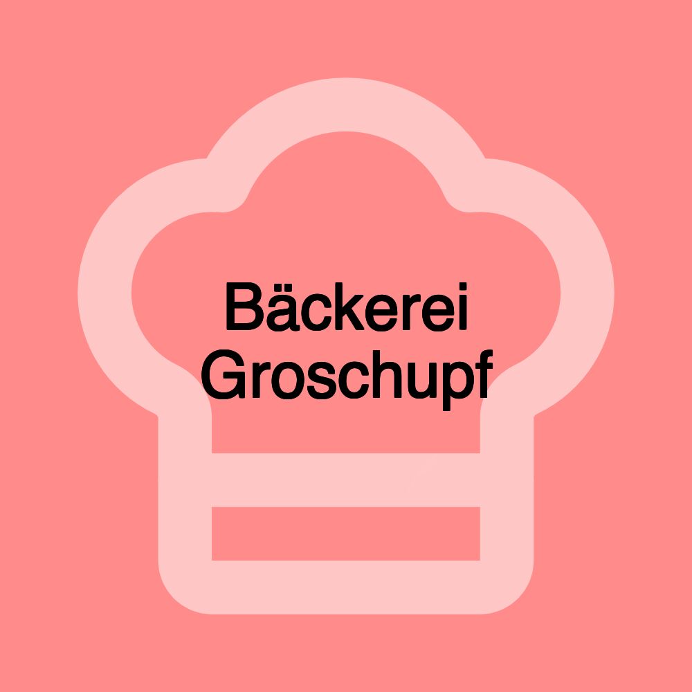 Bäckerei Groschupf