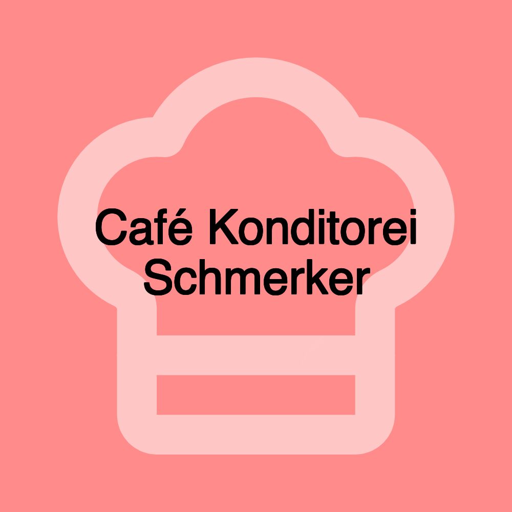 Café Konditorei Schmerker