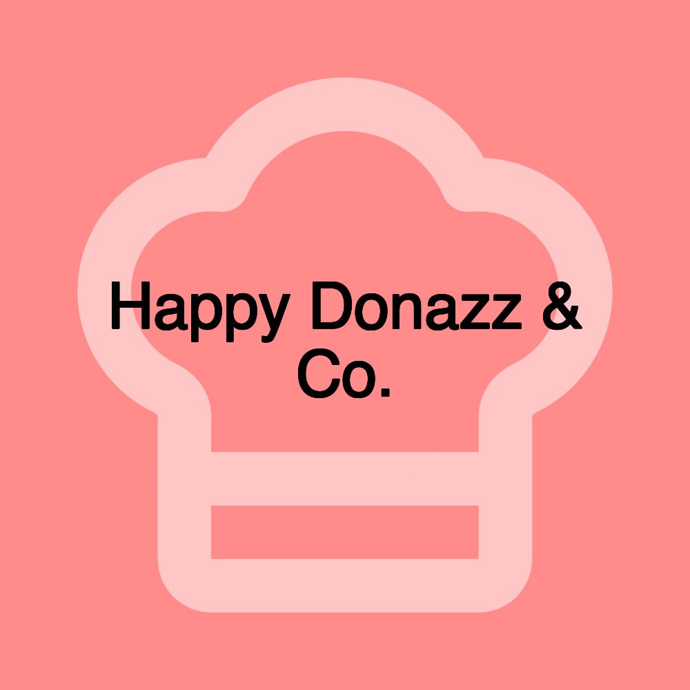 Happy Donazz & Co.