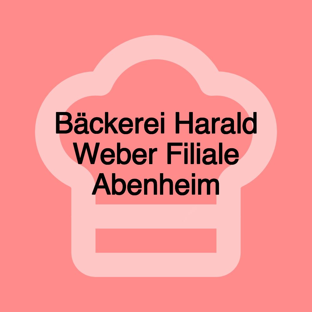 Bäckerei Harald Weber Filiale Abenheim