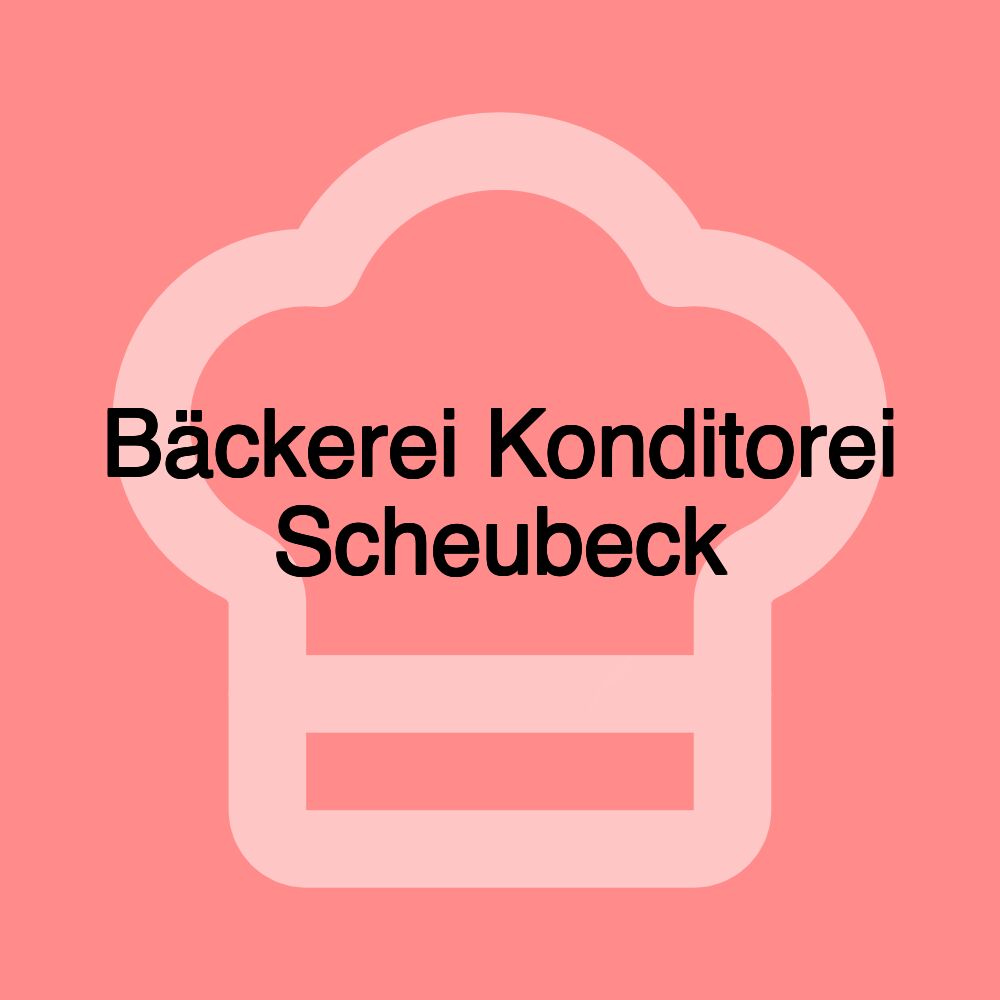 Bäckerei Konditorei Scheubeck