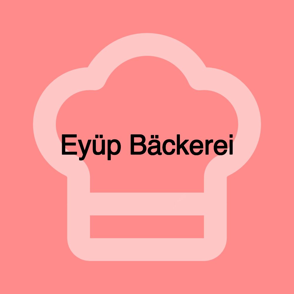 Eyüp Bäckerei