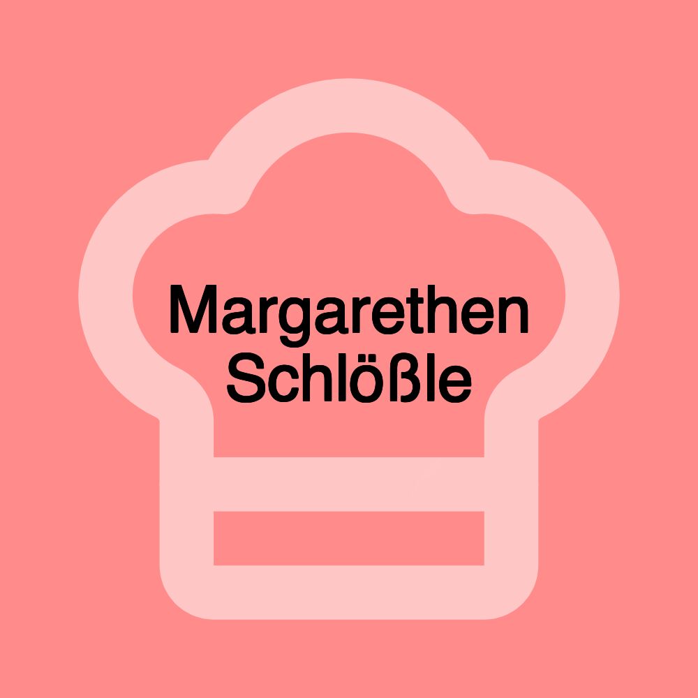 Margarethen Schlößle