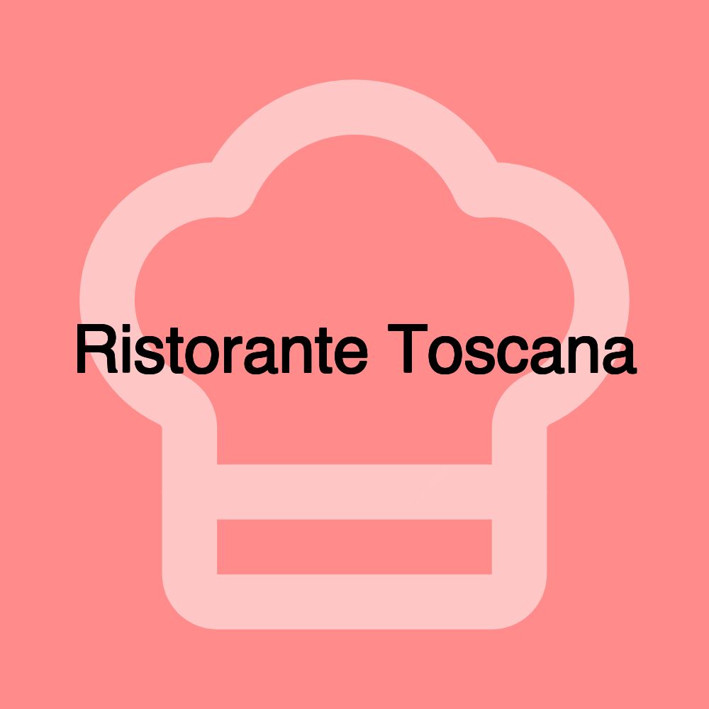 Ristorante Toscana