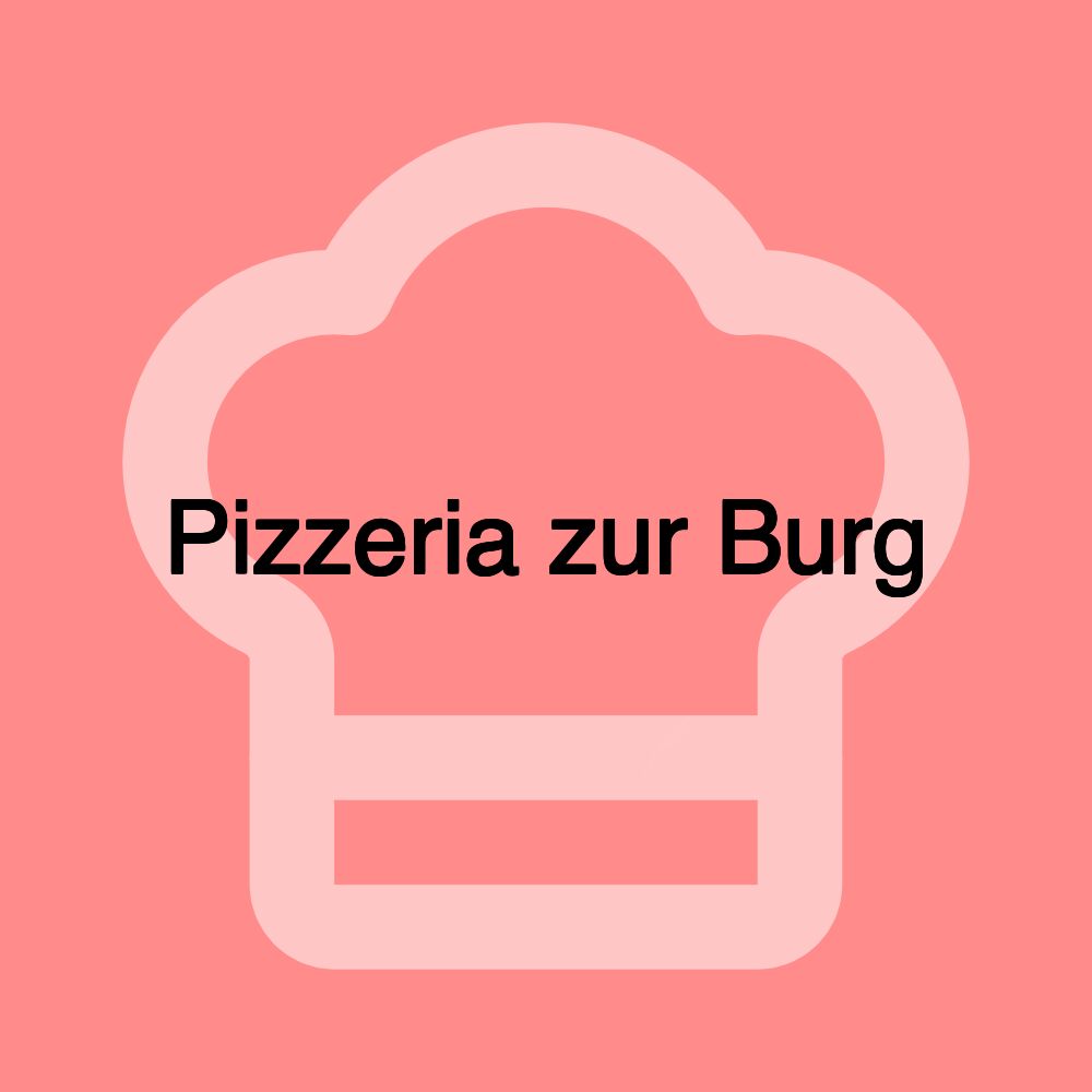 Pizzeria zur Burg