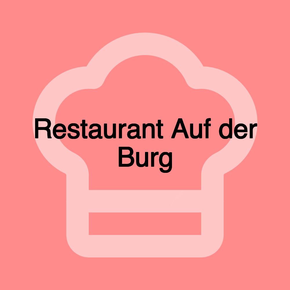 Restaurant Auf der Burg