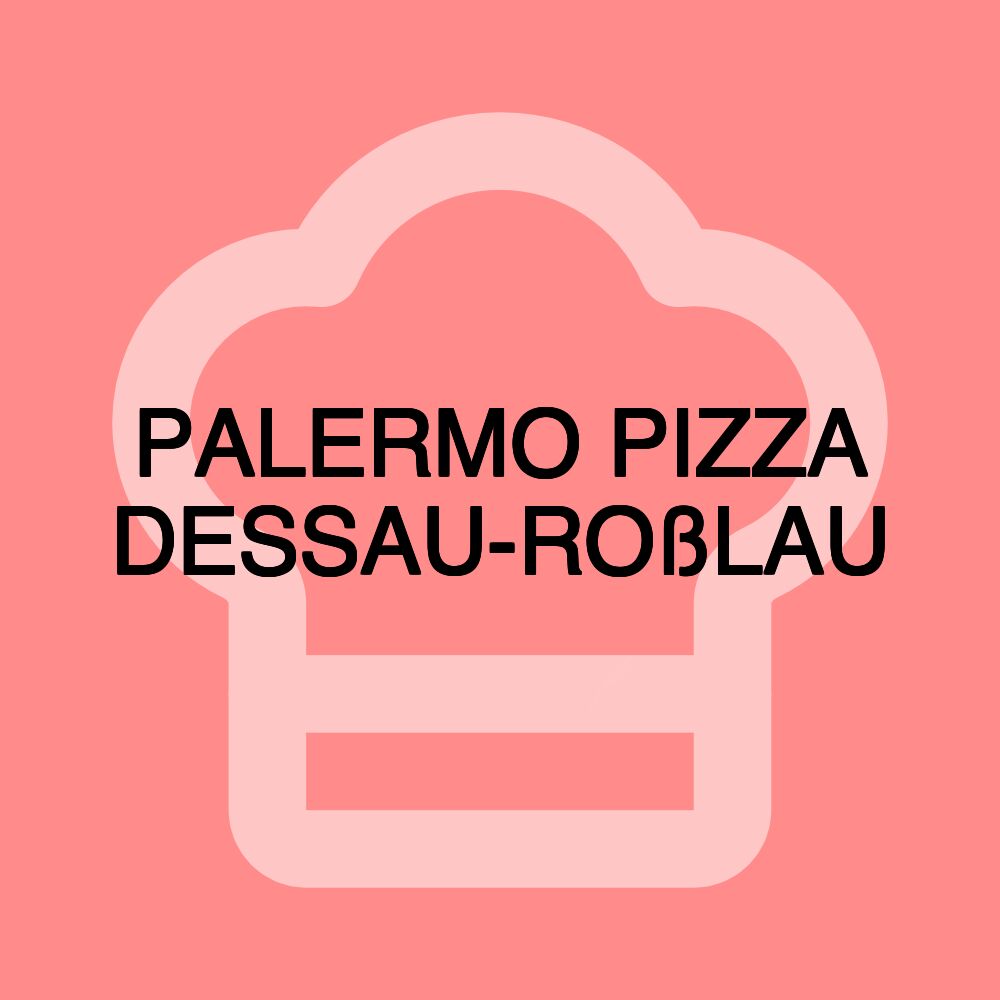 PALERMO PIZZA DESSAU-ROßLAU