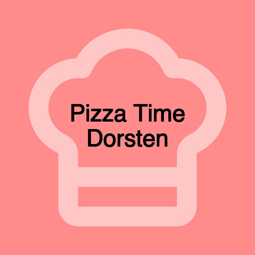 Pizza Time Dorsten