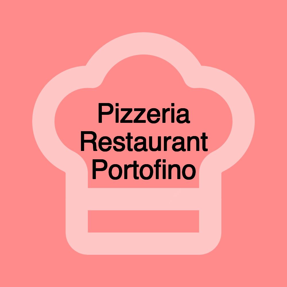 Pizzeria Restaurant Portofino