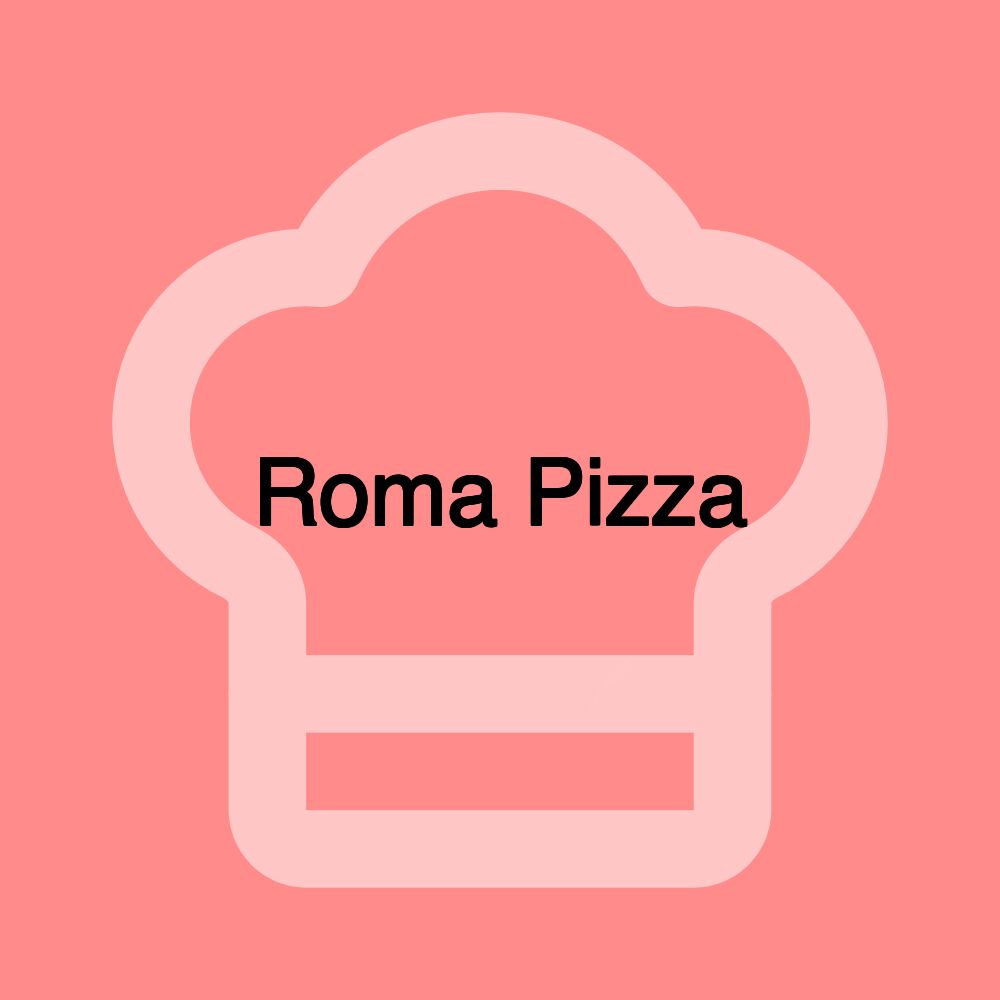 Roma Pizza