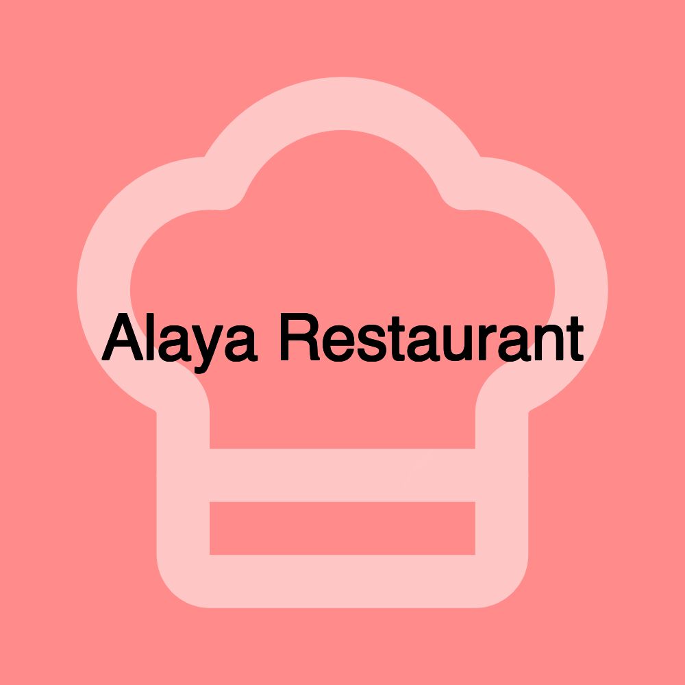 Alaya Restaurant