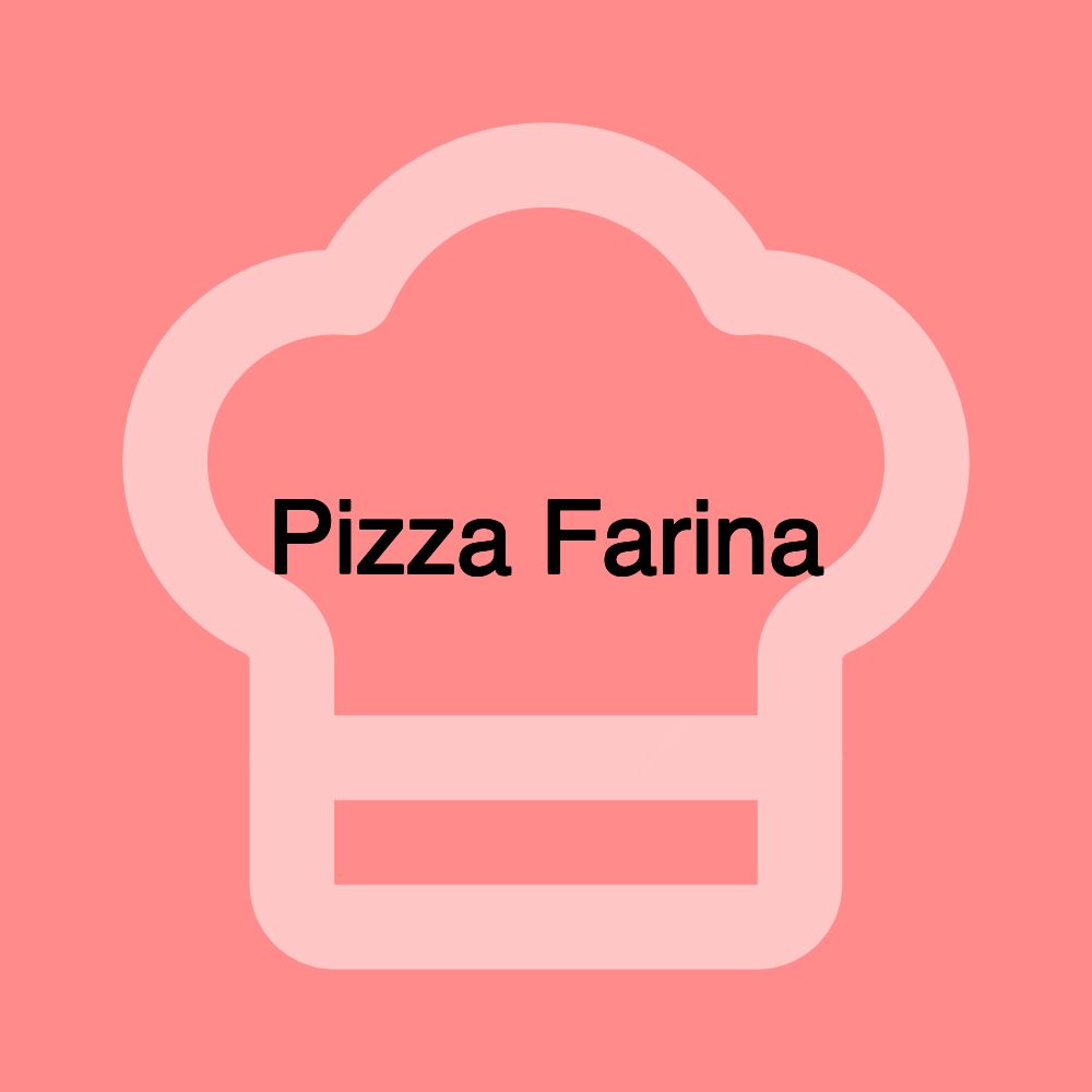 Pizza Farina