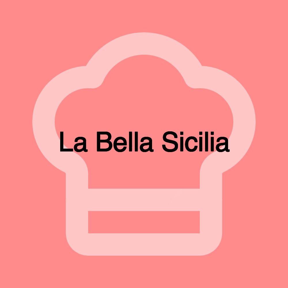 La Bella Sicilia