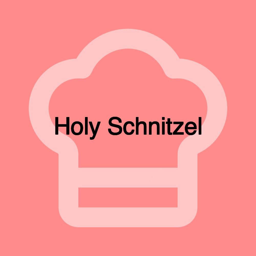 Holy Schnitzel