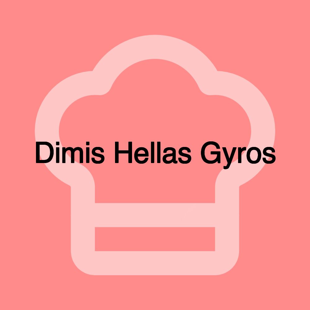 Dimis Hellas Gyros