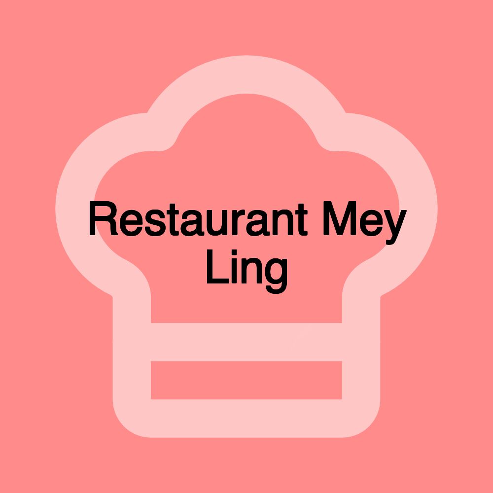 Restaurant Mey Ling