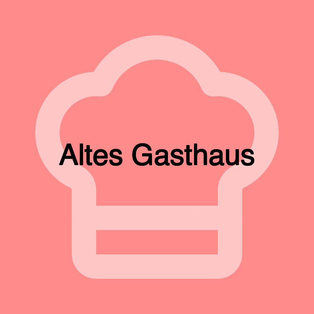 Altes Gasthaus