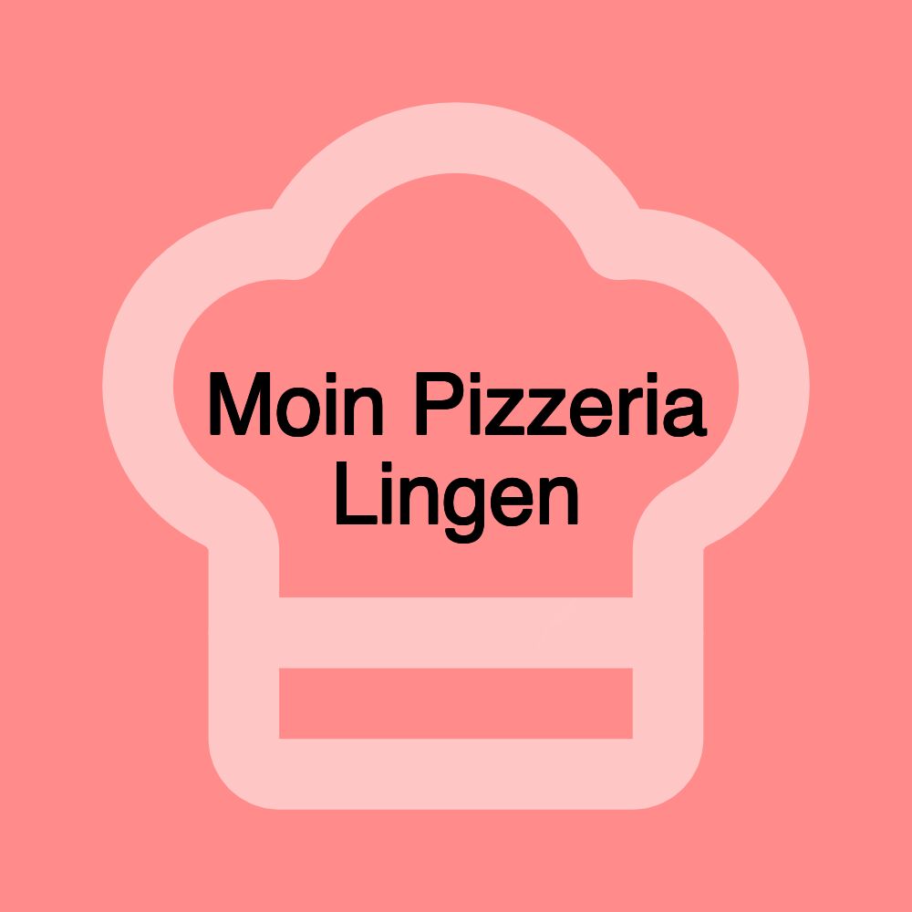 Moin Pizzeria Lingen