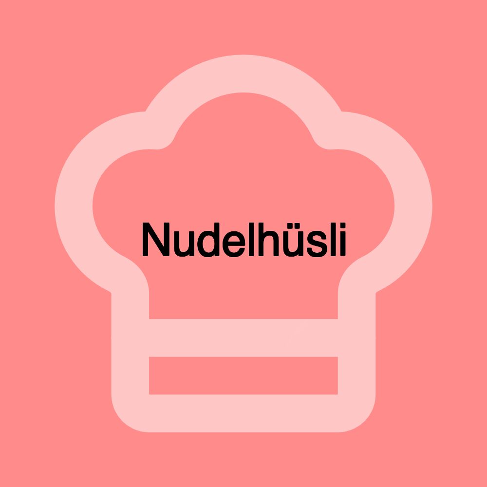 Nudelhüsli