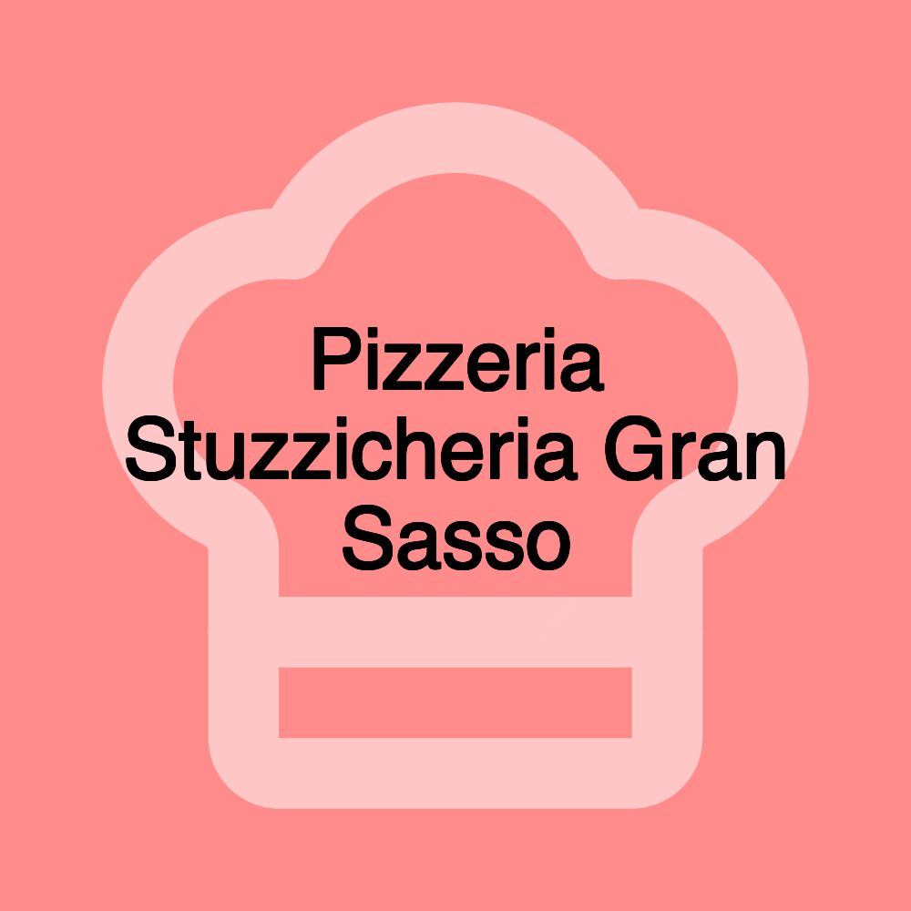 Pizzeria Stuzzicheria Gran Sasso